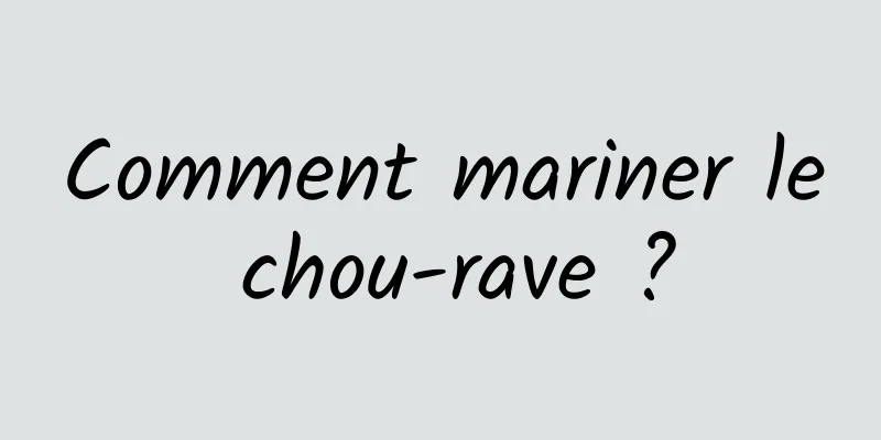 Comment mariner le chou-rave ?