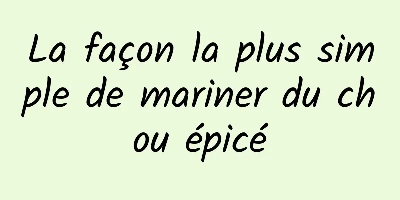 La façon la plus simple de mariner du chou épicé