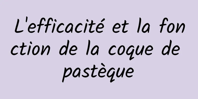 L'efficacité et la fonction de la coque de pastèque