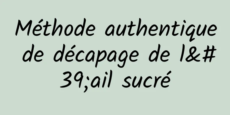 Méthode authentique de décapage de l'ail sucré