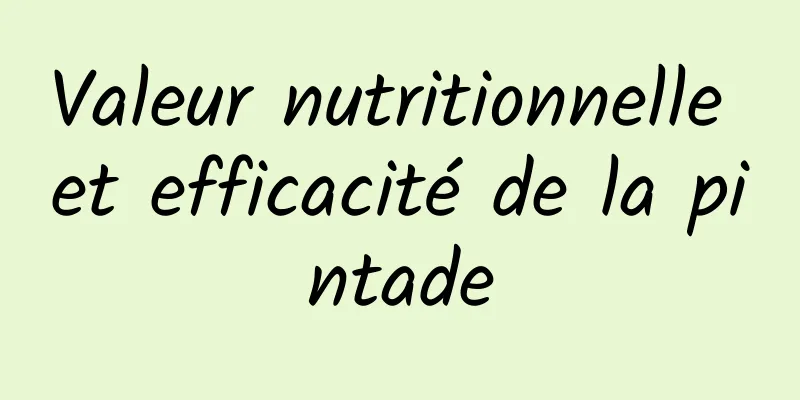 Valeur nutritionnelle et efficacité de la pintade