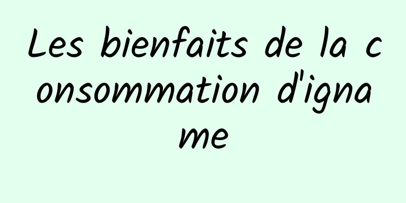 Les bienfaits de la consommation d'igname