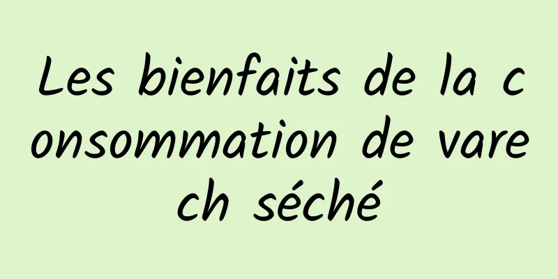 Les bienfaits de la consommation de varech séché