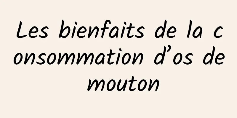 Les bienfaits de la consommation d’os de mouton