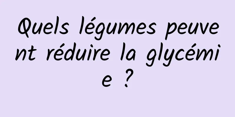 Quels légumes peuvent réduire la glycémie ?