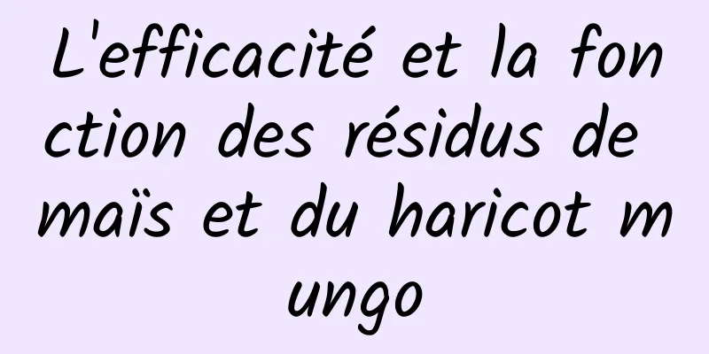 L'efficacité et la fonction des résidus de maïs et du haricot mungo