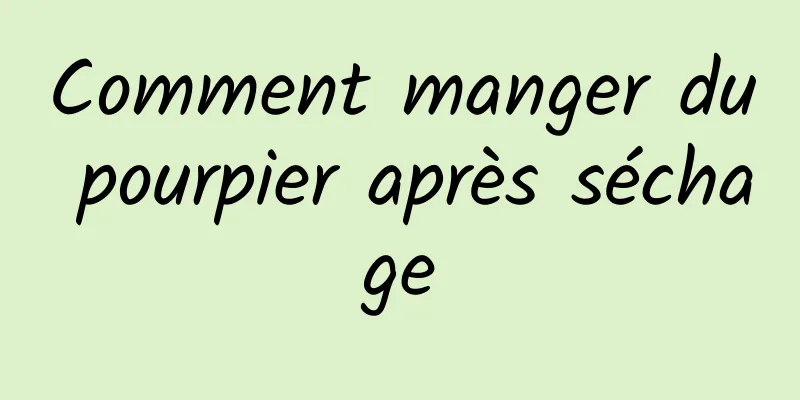 Comment manger du pourpier après séchage