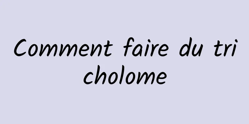 Comment faire du tricholome