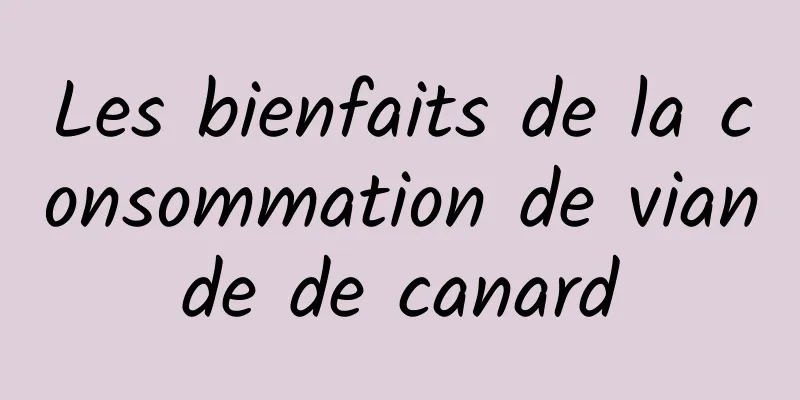 Les bienfaits de la consommation de viande de canard