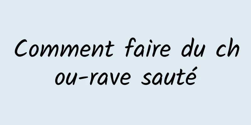 Comment faire du chou-rave sauté