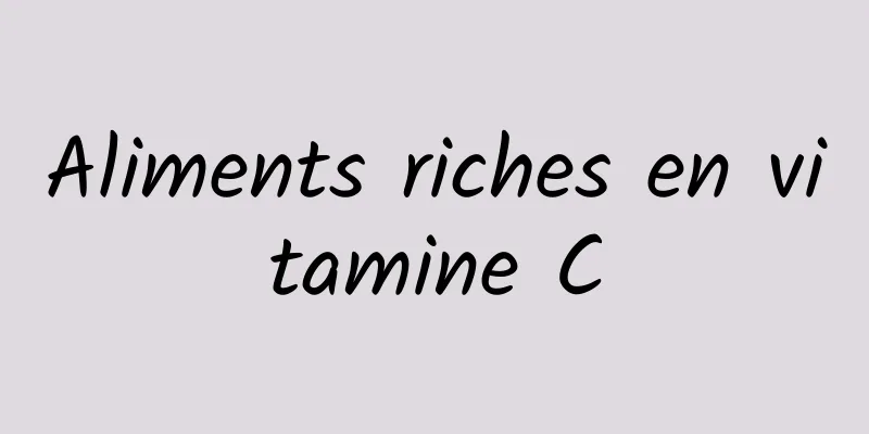 Aliments riches en vitamine C