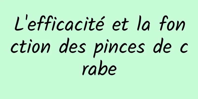 L'efficacité et la fonction des pinces de crabe