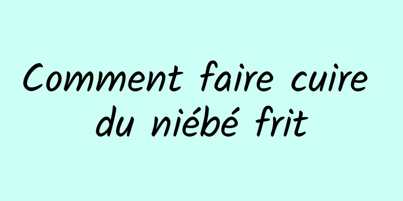 Comment faire cuire du niébé frit