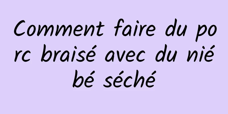 Comment faire du porc braisé avec du niébé séché