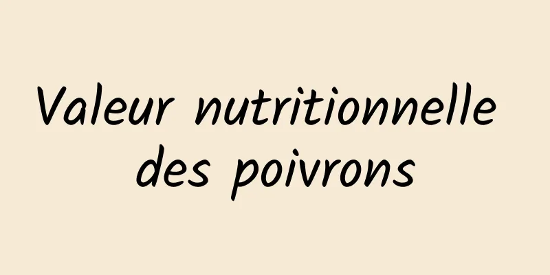 Valeur nutritionnelle des poivrons