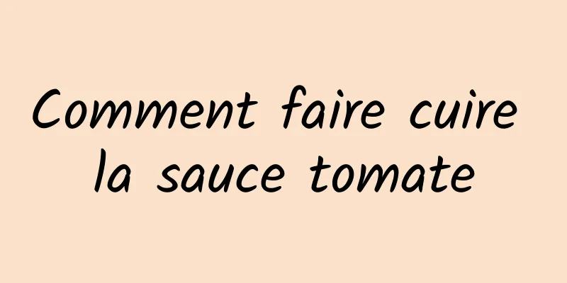 Comment faire cuire la sauce tomate