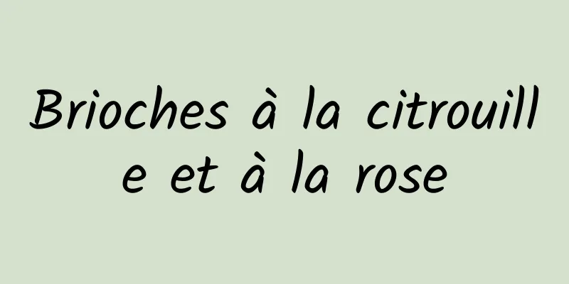 Brioches à la citrouille et à la rose