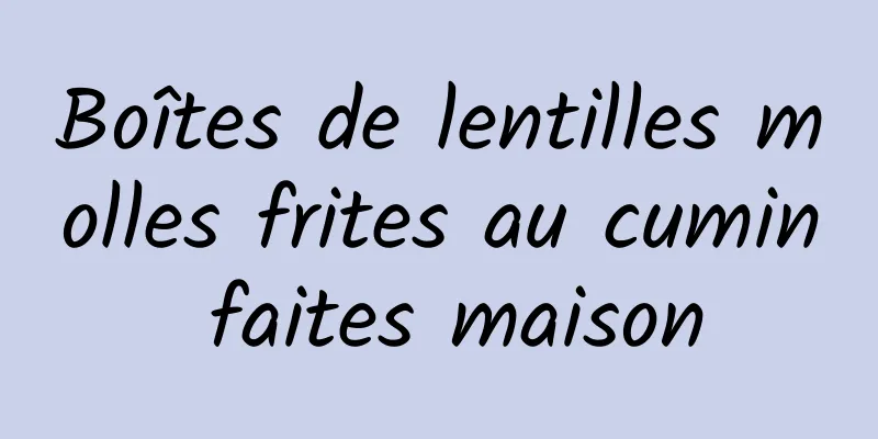 Boîtes de lentilles molles frites au cumin faites maison