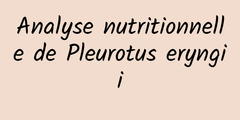 Analyse nutritionnelle de Pleurotus eryngii