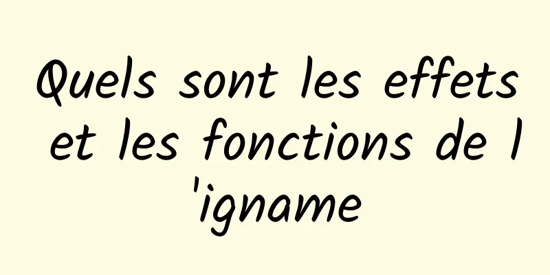 Quels sont les effets et les fonctions de l'igname