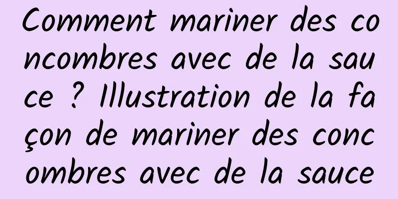 Comment mariner des concombres avec de la sauce ? Illustration de la façon de mariner des concombres avec de la sauce