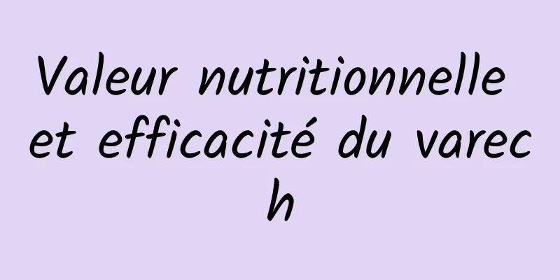 Valeur nutritionnelle et efficacité du varech