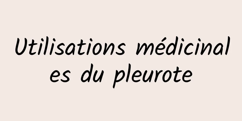 Utilisations médicinales du pleurote