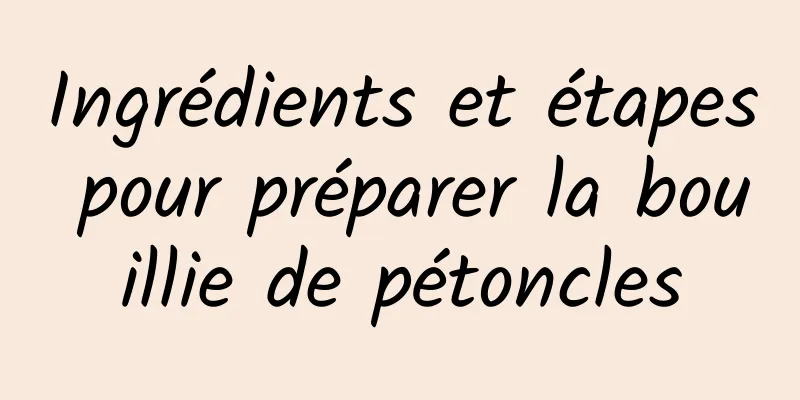 Ingrédients et étapes pour préparer la bouillie de pétoncles