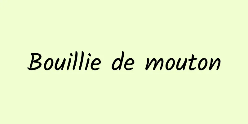 Bouillie de mouton