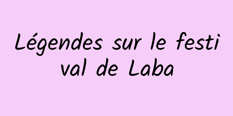 Légendes sur le festival de Laba