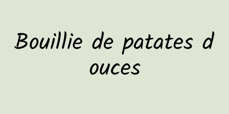 Bouillie de patates douces