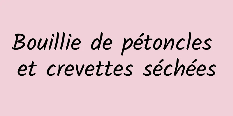 Bouillie de pétoncles et crevettes séchées