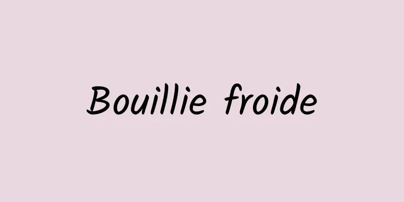 Bouillie froide