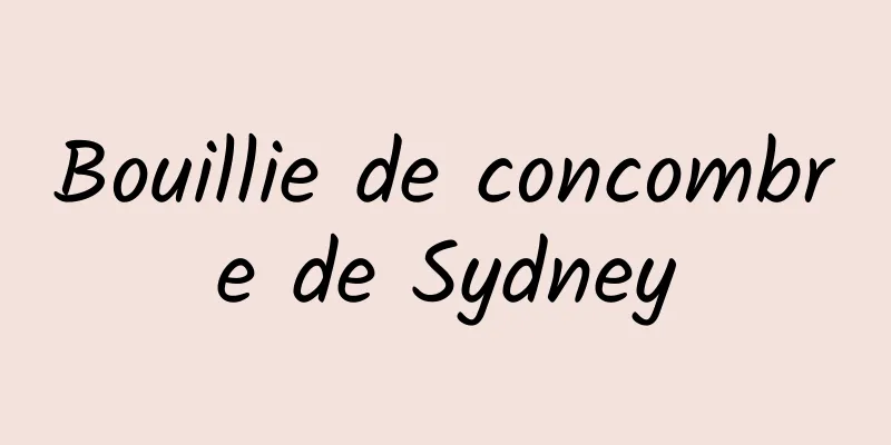 Bouillie de concombre de Sydney