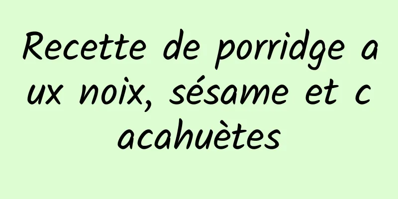 Recette de porridge aux noix, sésame et cacahuètes