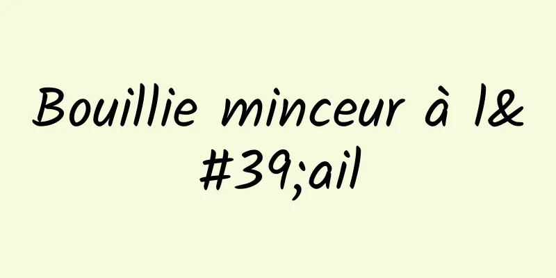 Bouillie minceur à l'ail