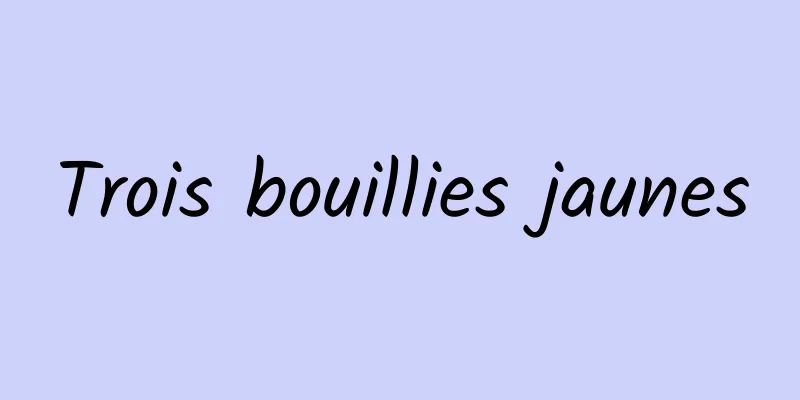 Trois bouillies jaunes