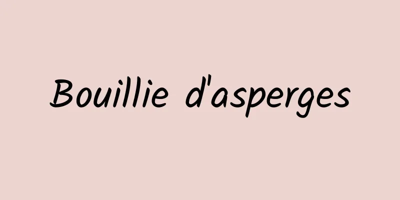 Bouillie d'asperges