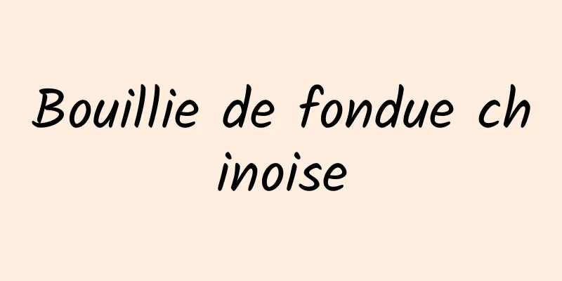 Bouillie de fondue chinoise