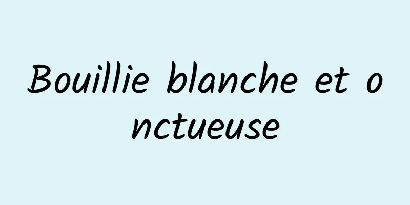 Bouillie blanche et onctueuse