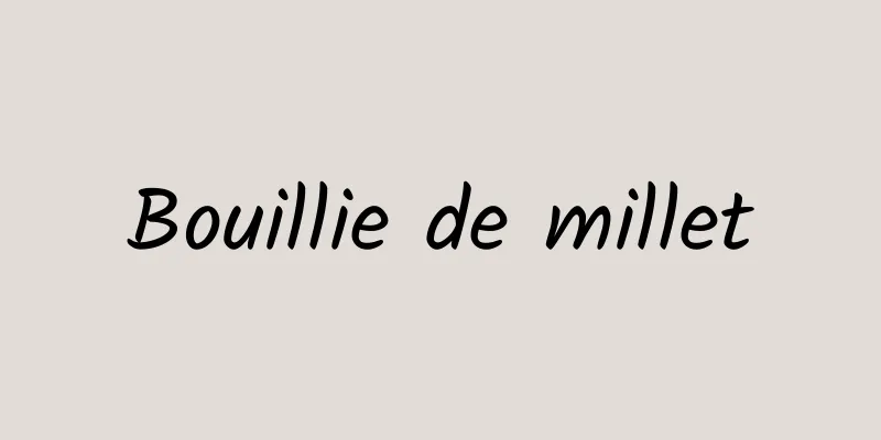 Bouillie de millet