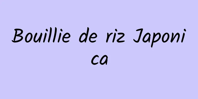 Bouillie de riz Japonica