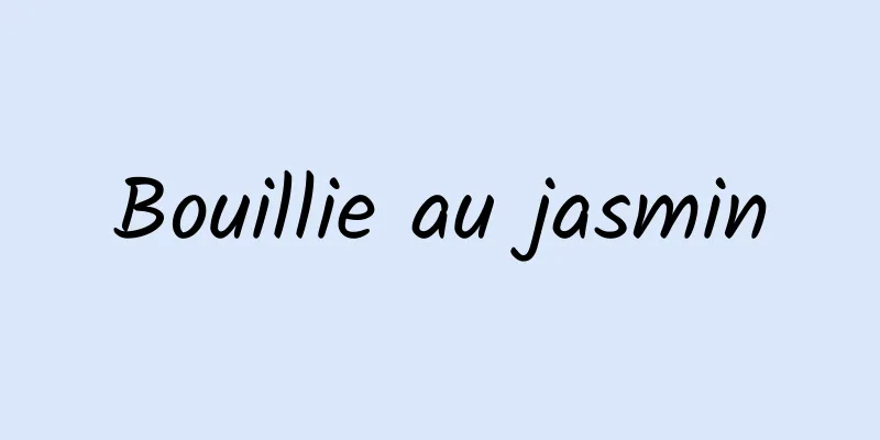 Bouillie au jasmin