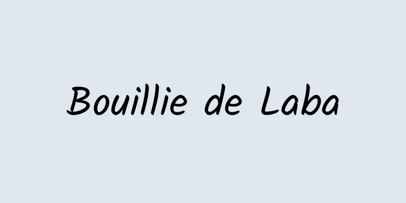 Bouillie de Laba