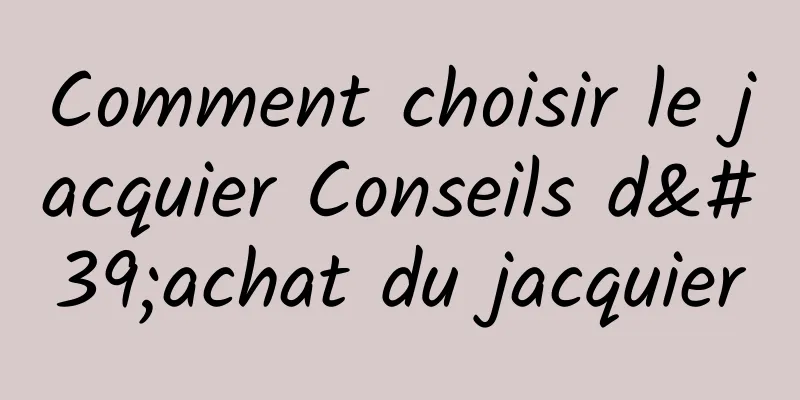 Comment choisir le jacquier Conseils d'achat du jacquier