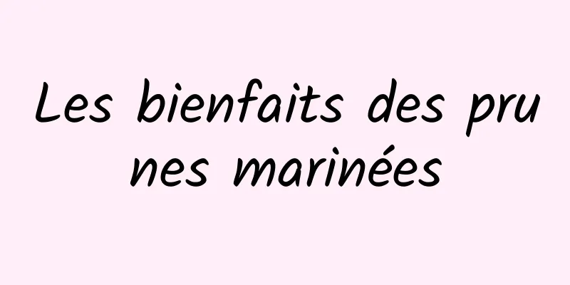 Les bienfaits des prunes marinées