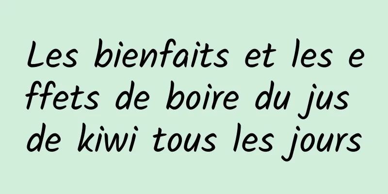 Les bienfaits et les effets de boire du jus de kiwi tous les jours