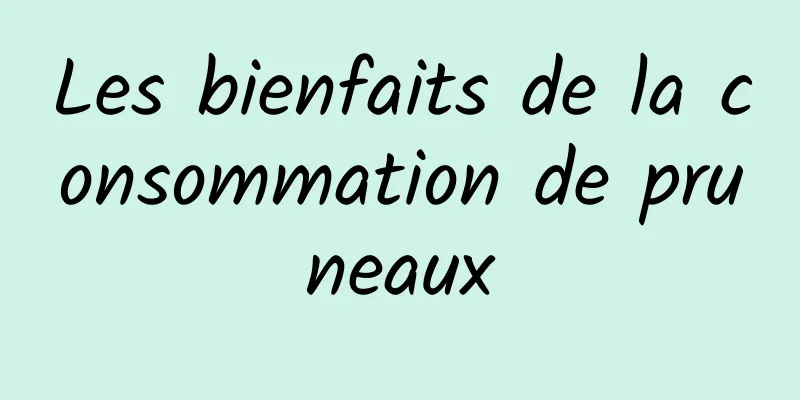 Les bienfaits de la consommation de pruneaux