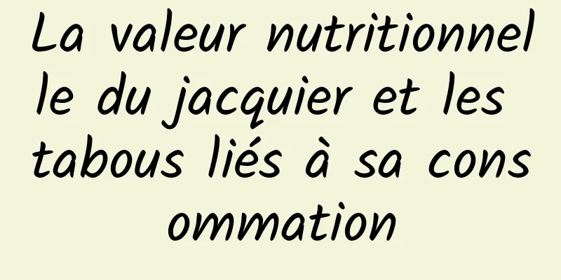 La valeur nutritionnelle du jacquier et les tabous liés à sa consommation