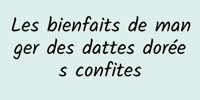 Les bienfaits de manger des dattes dorées confites